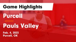 Purcell  vs Pauls Valley  Game Highlights - Feb. 4, 2023