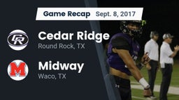 Recap: Cedar Ridge  vs. Midway  2017