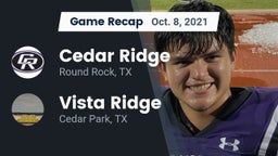 Recap: Cedar Ridge  vs. Vista Ridge  2021
