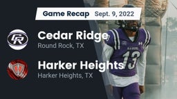 Recap: Cedar Ridge  vs. Harker Heights  2022