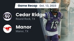 Recap: Cedar Ridge  vs. Manor  2023