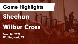 Sheehan  vs Wilbur Cross Game Highlights - Jan. 14, 2022