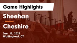 Sheehan  vs Cheshire  Game Highlights - Jan. 15, 2022