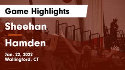 Sheehan  vs Hamden  Game Highlights - Jan. 22, 2022