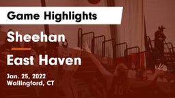 Sheehan  vs East Haven  Game Highlights - Jan. 25, 2022