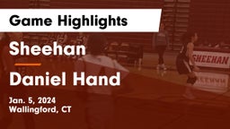 Sheehan  vs Daniel Hand  Game Highlights - Jan. 5, 2024