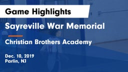 Sayreville War Memorial  vs Christian Brothers Academy Game Highlights - Dec. 10, 2019