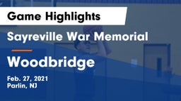 Sayreville War Memorial  vs Woodbridge  Game Highlights - Feb. 27, 2021