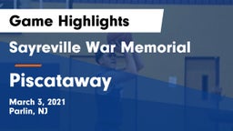 Sayreville War Memorial  vs Piscataway  Game Highlights - March 3, 2021