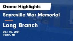 Sayreville War Memorial  vs Long Branch  Game Highlights - Dec. 28, 2021