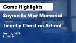 Sayreville War Memorial  vs Timothy Christian School Game Highlights - Jan. 16, 2023