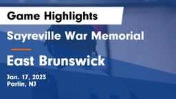 Sayreville War Memorial  vs East Brunswick  Game Highlights - Jan. 17, 2023