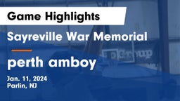 Sayreville War Memorial  vs perth amboy Game Highlights - Jan. 11, 2024