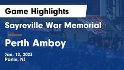 Sayreville War Memorial  vs Perth Amboy Game Highlights - Jan. 12, 2023