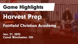 Harvest Prep  vs Fairfield Christian Academy  Game Highlights - Jan. 21, 2022