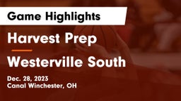 Harvest Prep  vs Westerville South  Game Highlights - Dec. 28, 2023