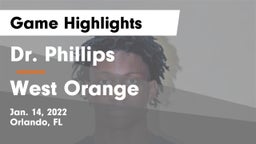 Dr. Phillips  vs West Orange  Game Highlights - Jan. 14, 2022