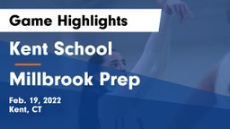 Kent School vs Millbrook Prep Game Highlights - Feb. 19, 2022