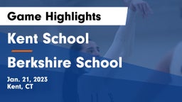 Kent School vs Berkshire  School Game Highlights - Jan. 21, 2023