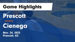 Prescott  vs Cienega  Game Highlights - Nov. 24, 2023