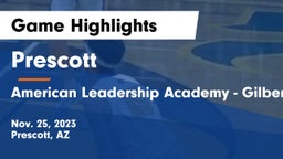 Prescott  vs American Leadership Academy - Gilbert  Game Highlights - Nov. 25, 2023