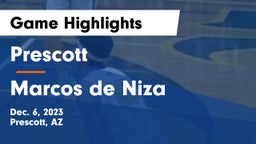 Prescott  vs Marcos de Niza  Game Highlights - Dec. 6, 2023