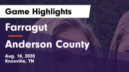 Farragut  vs Anderson County  Game Highlights - Aug. 18, 2020