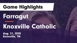 Farragut  vs Knoxville Catholic  Game Highlights - Aug. 31, 2020