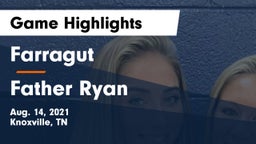 Farragut  vs Father Ryan Game Highlights - Aug. 14, 2021