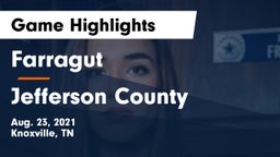 Farragut  vs Jefferson County  Game Highlights - Aug. 23, 2021