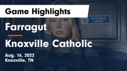 Farragut  vs Knoxville Catholic  Game Highlights - Aug. 16, 2022