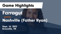 Farragut  vs Nashville (Father Ryan) Game Highlights - Sept. 16, 2022