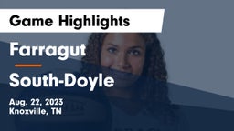 Farragut  vs South-Doyle  Game Highlights - Aug. 22, 2023