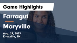 Farragut  vs Maryville  Game Highlights - Aug. 29, 2023