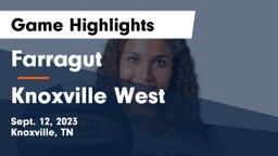 Farragut  vs Knoxville West  Game Highlights - Sept. 12, 2023