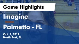 Imagine  vs Palmetto  - FL Game Highlights - Oct. 2, 2019