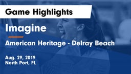 Imagine  vs American Heritage - Delray Beach Game Highlights - Aug. 29, 2019