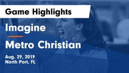 Imagine  vs Metro Christian  Game Highlights - Aug. 29, 2019