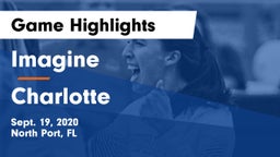 Imagine  vs Charlotte  Game Highlights - Sept. 19, 2020
