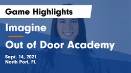 Imagine  vs Out of Door Academy Game Highlights - Sept. 14, 2021