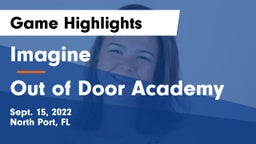 Imagine  vs Out of Door Academy Game Highlights - Sept. 15, 2022