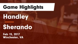 Handley  vs Sherando  Game Highlights - Feb 15, 2017