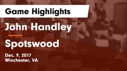 John Handley  vs Spotswood  Game Highlights - Dec. 9, 2017