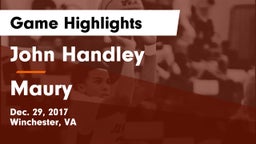 John Handley  vs Maury Game Highlights - Dec. 29, 2017