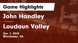 John Handley  vs Loudoun Valley  Game Highlights - Jan. 7, 2018