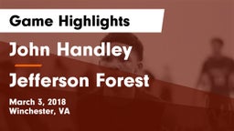 John Handley  vs Jefferson Forest  Game Highlights - March 3, 2018
