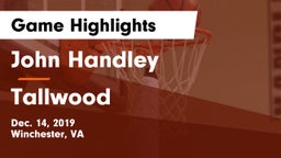 John Handley  vs Tallwood  Game Highlights - Dec. 14, 2019