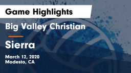 Big Valley Christian  vs Sierra  Game Highlights - March 12, 2020
