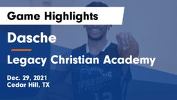 Dasche vs Legacy Christian Academy  Game Highlights - Dec. 29, 2021