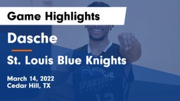 Dasche vs St. Louis Blue Knights Game Highlights - March 14, 2022